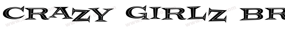 Crazy Girlz Brunette BTN Lt字体转换